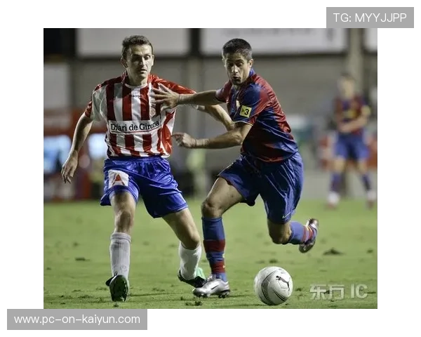 赫罗纳：凭借灵动走位创造空间的胜利艺术